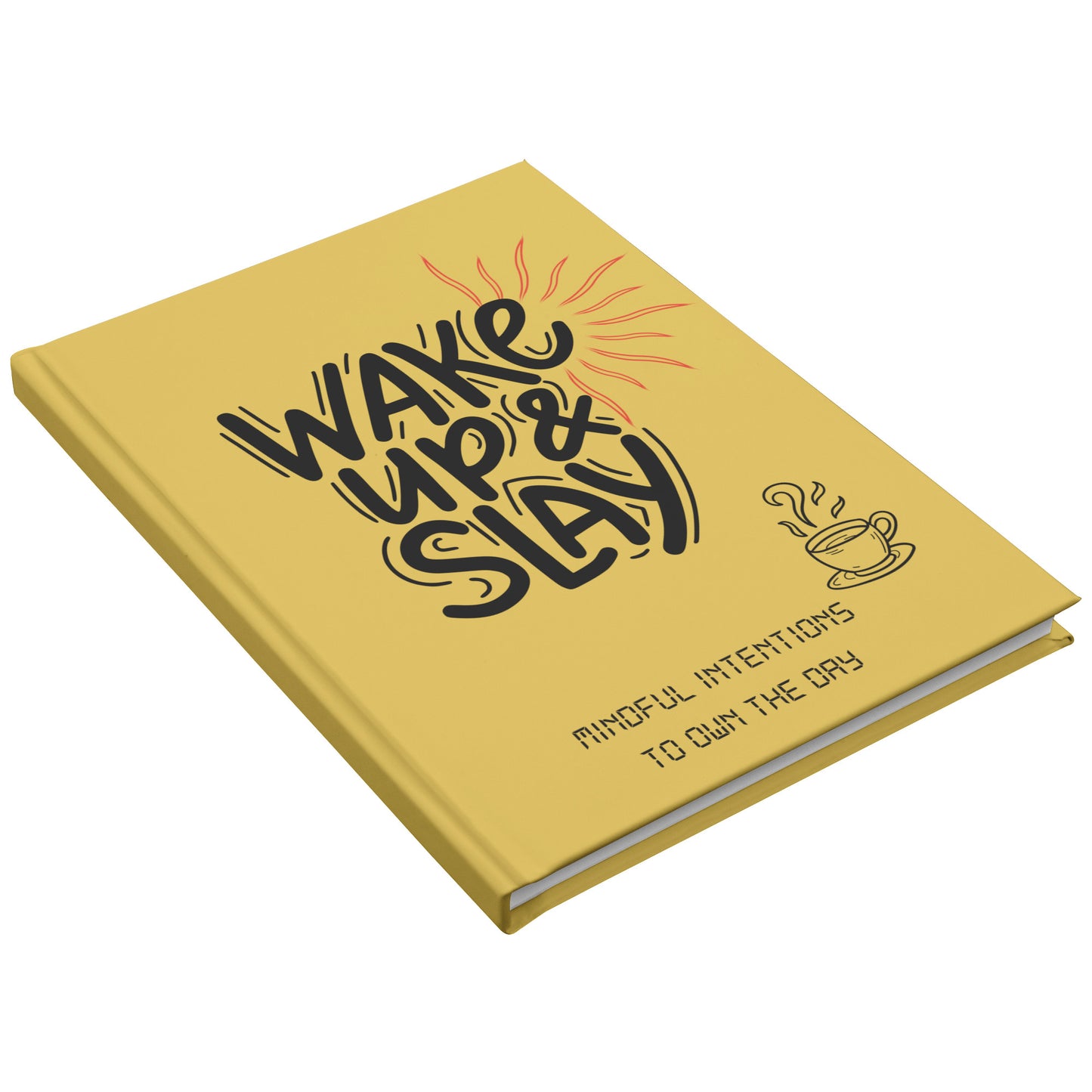 WAKE N SLAY JOURNAL